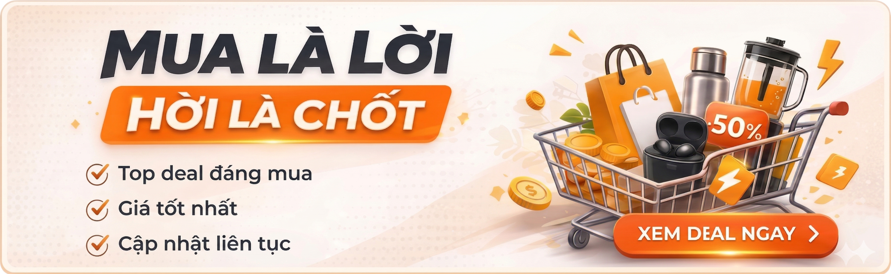 Mua Là Lời – Hỏi Là Chốt